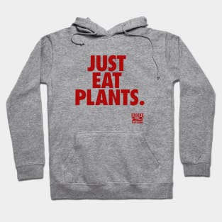 Just Eat Plants Hoodie